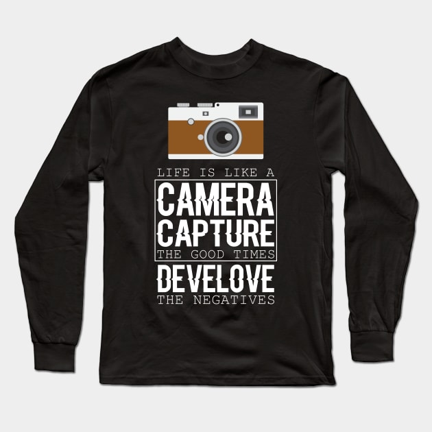 Photography Gifts Funny Saying Photographer Camera Lover Long Sleeve T-Shirt by lenaissac2